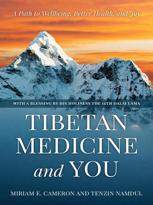 Title details for Tibetan Medicine and You by Miriam E. Cameron - Wait list